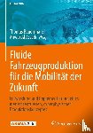  - Fluide Fahrzeugproduktion für die Mobilität der Zukunft