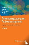 Bär, Christian, Ertel, Martin, Weiß, Markus, Fiege, Jens - Anwendungsbezogenes Projektmanagement