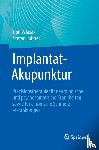 Wlasak, Rolf, Lobner, Stefan - Implantat-Akupunktur