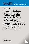 Rottmann, Lisa - Die fachlichen Standards der medizinischen Behandlung in § 630a Abs. 2 BGB