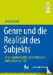 Baumgart, Lea - Genre und die Realitat des Subjekts