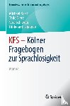 Kusch, Michael, Labouvie, Hildegard, Schiewer, Vera, Dietz, Thilo - KFS - Kölner Fragebogen zur Sprachlosigkeit