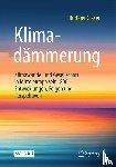 Glaser, Rüdiger - Klimadämmerung