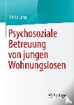 Lang, Marko - Psychosoziale Betreuung von jungen Wohnungslosen