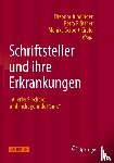  - Schriftsteller und ihre Erkrankungen