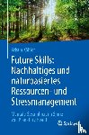 Köhler, Kristin - Future Skills: Nachhaltiges und naturbasiertes Ressourcen- und Stressmanagement