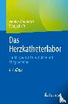 Winkhardt, Monika, Kraft, Svenja - Das Herzkatheterlabor