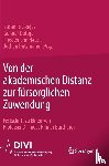  - Von der akademischen Distanz zur fürsorglichen Zuwendung