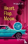 Tschirk, Wolfgang - Heart. Flop. Moon.