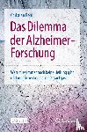 Behl, Christian - Das Dilemma der Alzheimer-Forschung