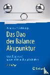 Hickelsberger, Johannes - Das Dao der Balance Akupunktur