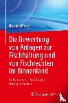Proske, Christian - Die Bewertung von Anlagen zur Fischhaltung und von Fischrechten im Binnenland