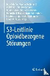  - S3-Leitlinie Opioidbezogene Störungen
