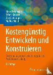 Ehrlenspiel, Klaus, Kiewert, Alfons, Lindemann, Udo, Mörtl, Markus - Kostengünstig Entwickeln und Konstruieren