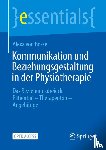 Bosse, Alexa von - Kommunikation und Beziehungsgestaltung in der Physiotherapie