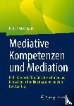 Kirschbaum, Rainer - Mediative Kompetenzen und Mediation