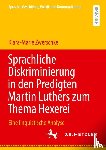 Zwerschke, Klara-Marie - Sprachliche Diskriminierung in den Predigten Martin Luthers zum Thema Hexerei