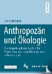 Sachs, Can-Elliot - Anthropozän und Ökologie