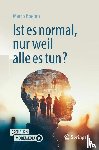 Boehm, Marco - Ist es normal, nur weil alle es tun?
