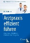 Brokamp, Felix - Arztpraxis effizient führen