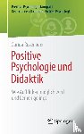 Rosenauer, Gunda - Positive Psychologie und Didaktik