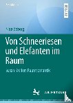 Boberg, Nina - Von Schneeriesen und Elefanten im Raum