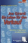 Girard, Joe, Brown, Stanley - Joe Girard: Ein Leben fur den Verkauf