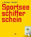 Haeften, Dietrich von, Schultz, Harald - Sportseeschifferschein