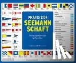  - Praxis der Seemannschaft
