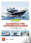 Glatzel, Paul - Handbuch für Motorbootfahrer