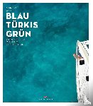 Guhr, Mareike - Blau Türkis Grün