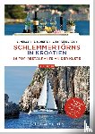 Müller, Bodo, Scheiter, Siegrun, Straßburger, Jürgen - Schlemmertörns in Kroatien