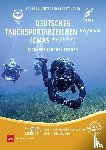  - Deutsches Tauchsportabzeichen** /*** (CMAS**/CMAS***)