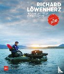 Löwenherz, Richard - Mit Bike und Boot zur Beringsee