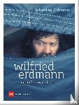 Erdmann, Johannes - Wilfried Erdmann - von außen nach innen