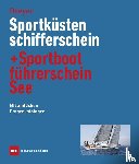 Dreyer, Rolf - Sportküstenschifferschein & Sportbootführerschein See