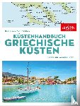 Heikell, Rod, Heikell, Lucinda - Küstenhandbuch Griechische Küsten