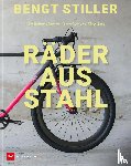 Stiller, Bengt - Räder aus Stahl