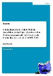 Anonym - Fussballrezeption in den Medien. Auswirkung des Sieges der deutschen Nationalmannschaft auf das mediale Fussballinteresse nach der WM 2014 - Eine Fallstudie