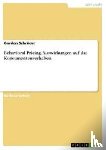 Schroeder, Gordon - Behavioral Pricing. Auswirkungen auf das Konsumentenverhalten