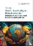 Steger, Peter - Arbeit - Nachhaltigkeit - Menschenrechte - Diskursives Framing von Arbeit in Nachhaltigkeitsberichten