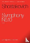 Schostakowitsch, Dmitrij - Shostakovich: Symphony No. 10 Op. 93 for Orchestra Study Score