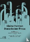  - Kleine Formen literarischer Prosa