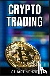 Menzie, Stuart - CRYPTO TRADING