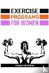 Alexander, Jaylee - EXERCISE PROGRAMS FOR WOMEN