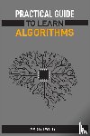 Twitty, Marty - PRACTICAL GUIDE TO LEARN ALGORITHMS