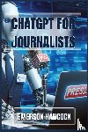 Hancock, Emerson - ChatGPT for Journalists