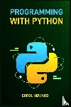 Howard, Errol - PROGRAMMING WITH PYTHON