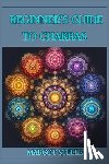 Steele, Margot - BEGINNER'S GUIDE TO CHAKRAS