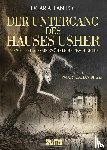 Poe, Edgar Allan - Der Untergang des Hauses Usher (illustrierter Roman)
